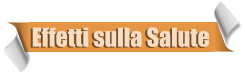 Effetti sulla Salute